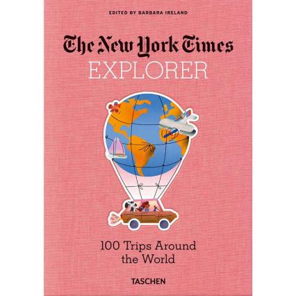 NYT, Explorer, 100 Trips Arround the World 