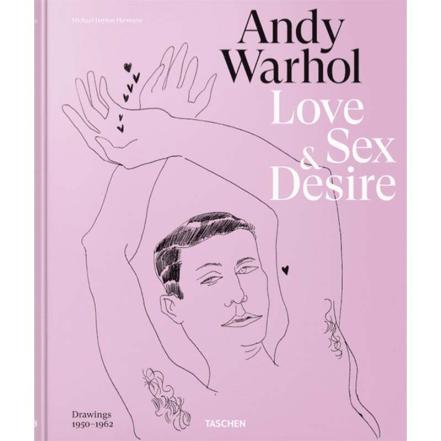 Andy Warhol, Love Sex & Desire 