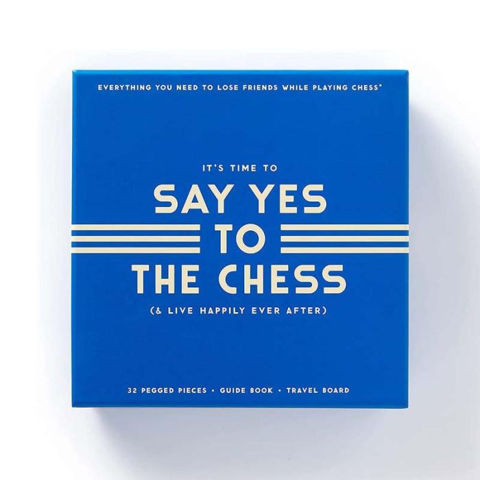 Say Yes to the Chess